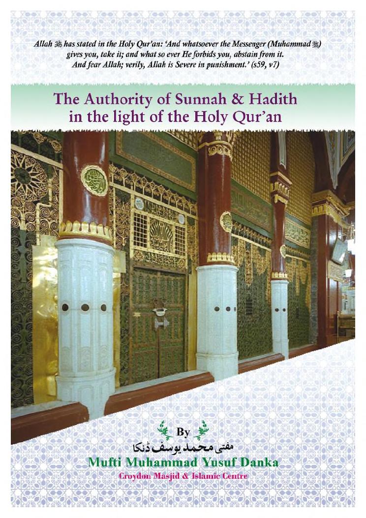 The Authority of Sunnah and Hadith in the Light of Quran