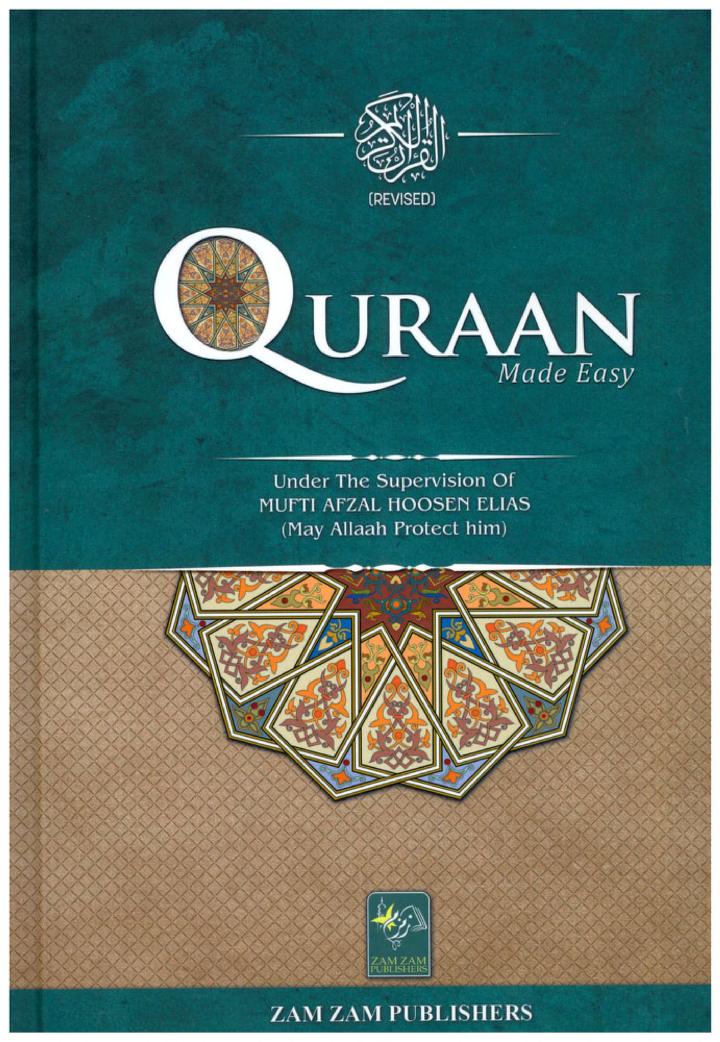 Quran Made Easy Mufti Afzal Hosein Elias