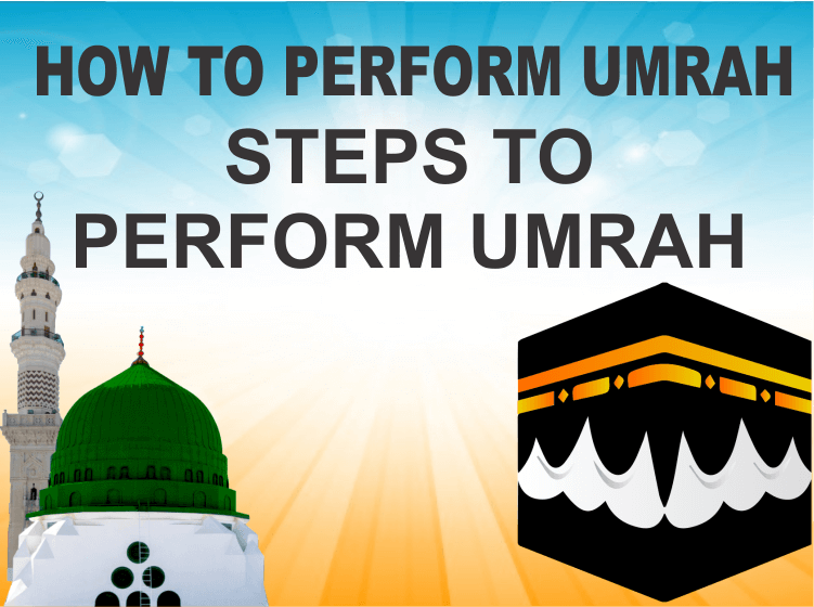 Steps to Perform Umrah